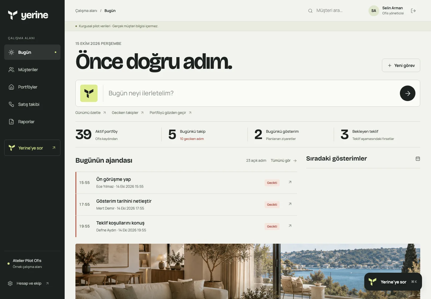 Yerine’nin kurgusal pilot verilerle gösterilen günlük ajandası, portföyleri ve takipleri